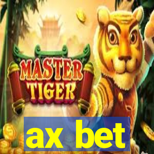 ax bet