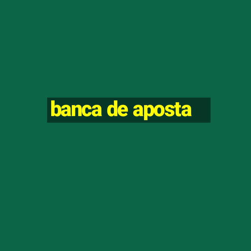 banca de aposta