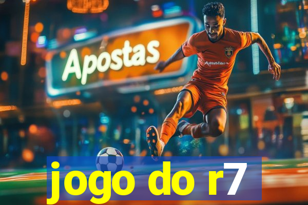 jogo do r7