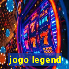 jogo legend