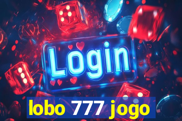 lobo 777 jogo