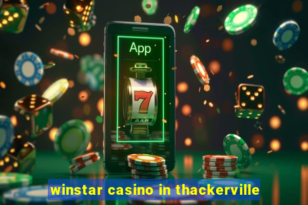 winstar casino in thackerville