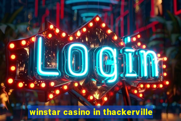 winstar casino in thackerville