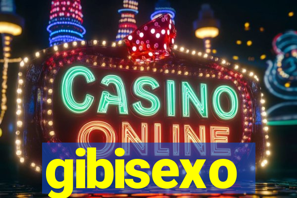 gibisexo