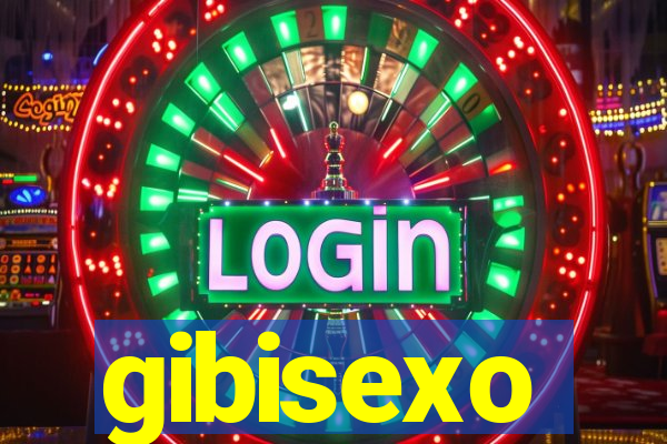 gibisexo