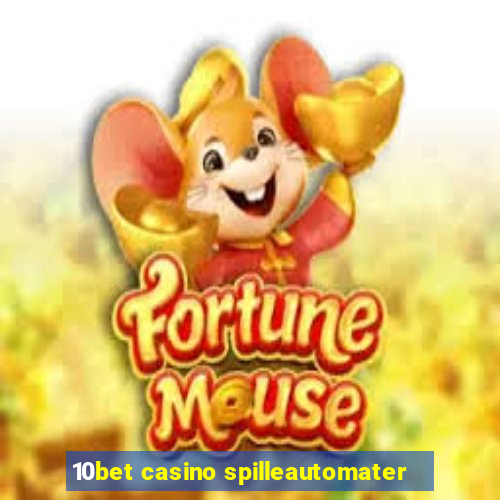 10bet casino spilleautomater