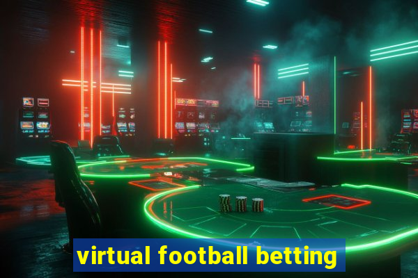 virtual football betting