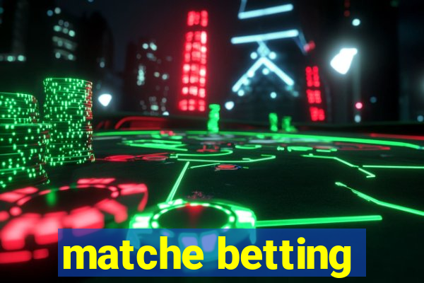 matche betting