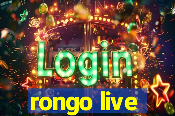 rongo live