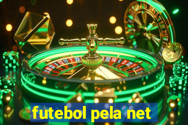 futebol pela net