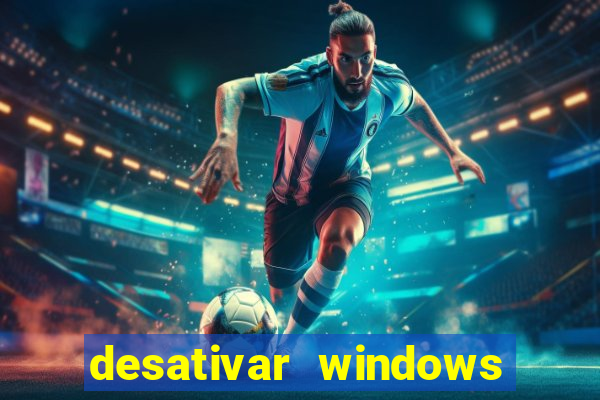 desativar windows defender w11