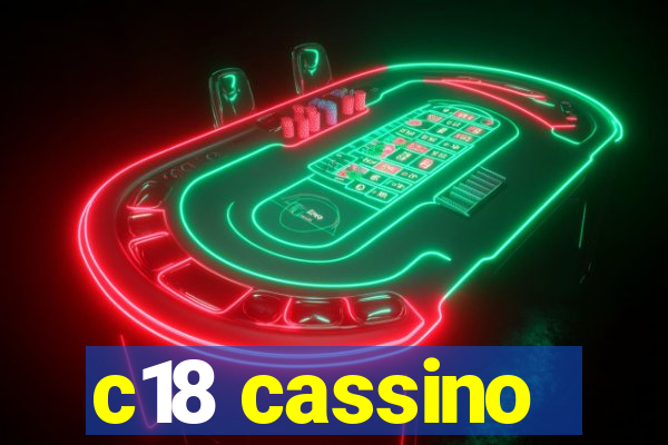 c18 cassino