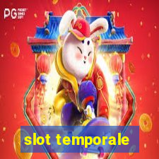 slot temporale