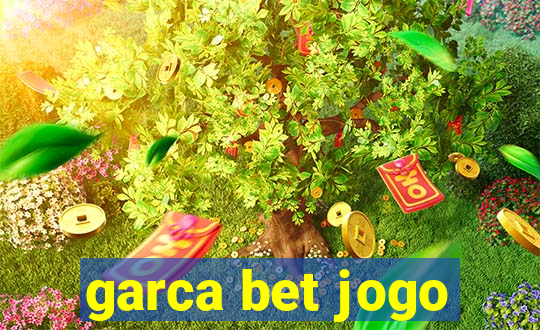 garca bet jogo