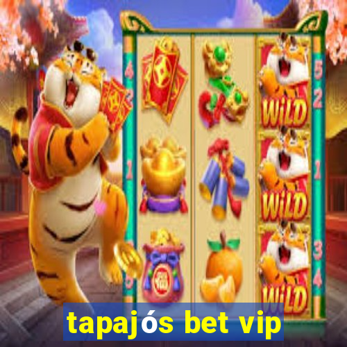 tapajós bet vip