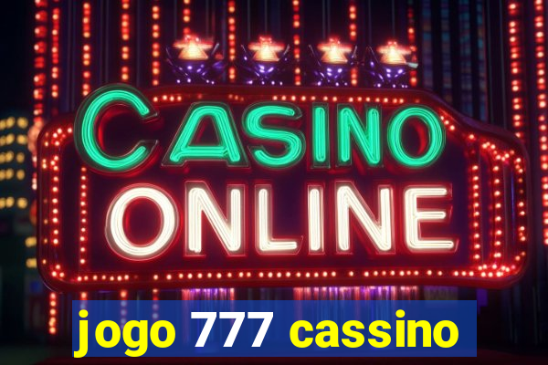 jogo 777 cassino