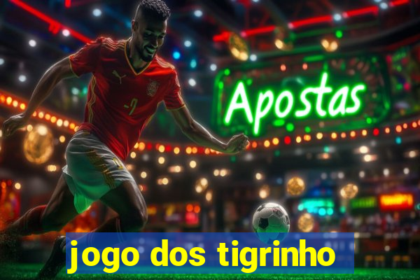 jogo dos tigrinho