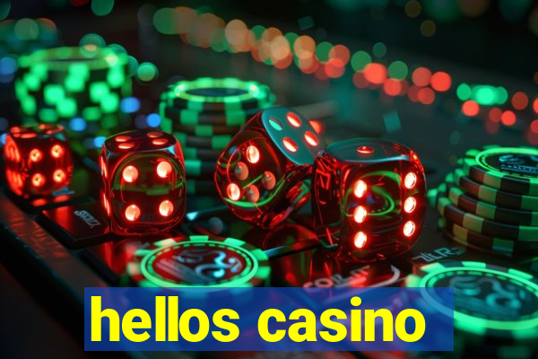 hellos casino