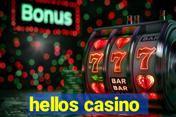 hellos casino