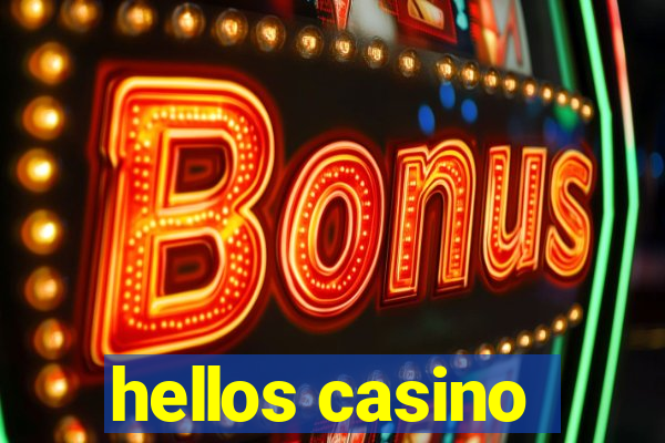 hellos casino