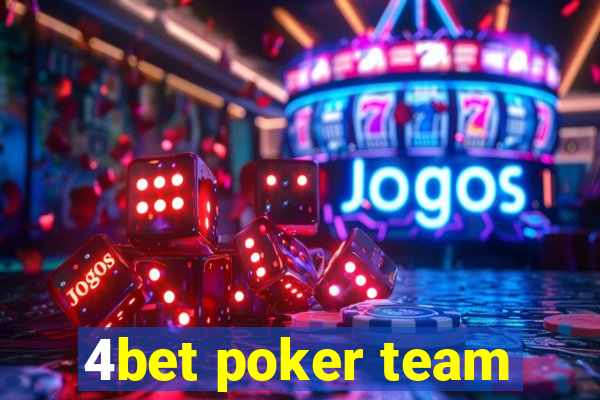 4bet poker team