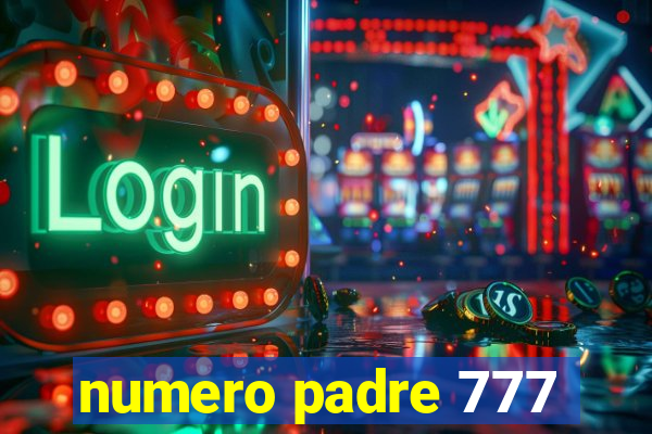 numero padre 777