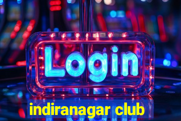 indiranagar club