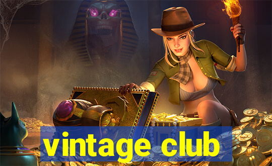 vintage club