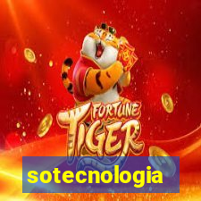 sotecnologia