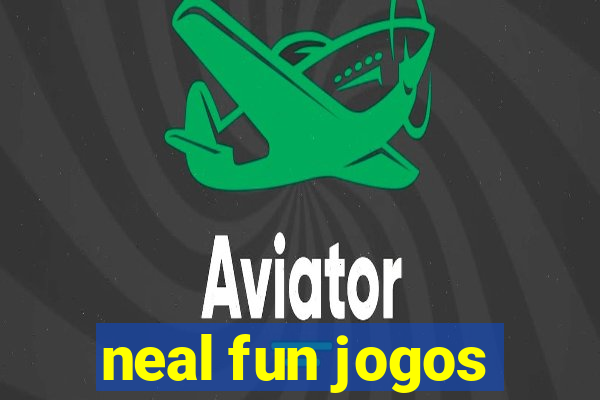 neal fun jogos