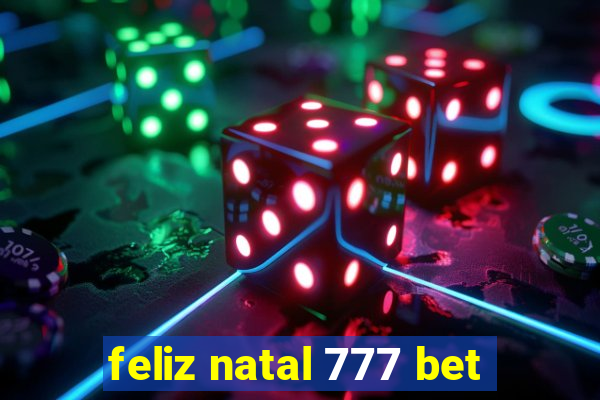 feliz natal 777 bet