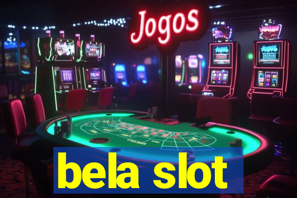 bela slot