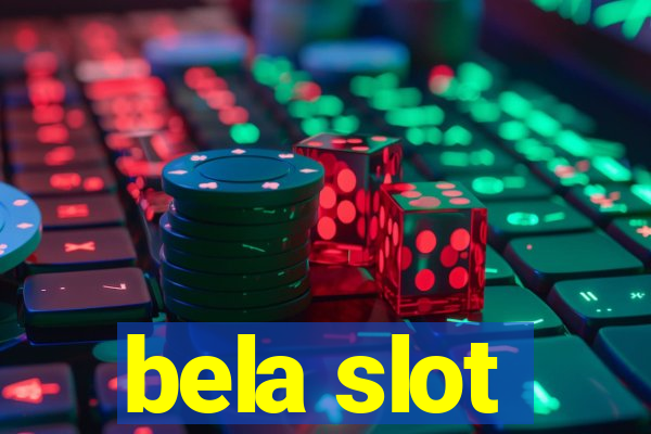 bela slot