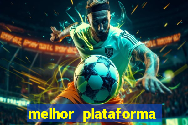 melhor plataforma do fortune tiger