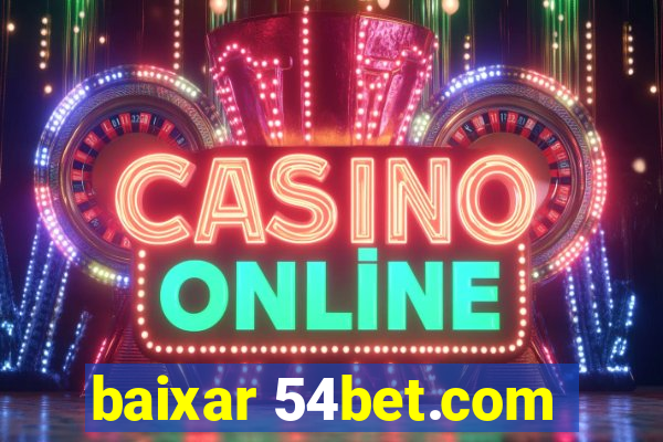 baixar 54bet.com