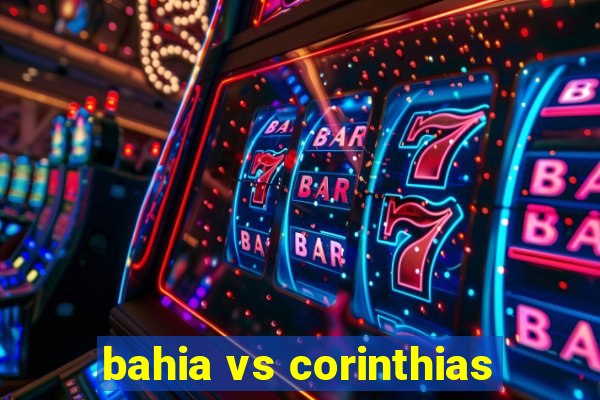 bahia vs corinthias