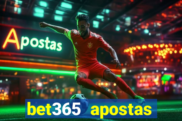 bet365 apostas online futebol