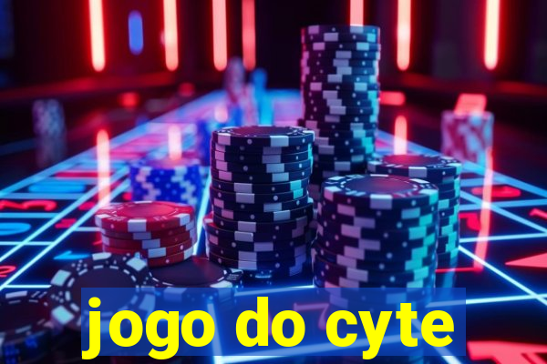 jogo do cyte