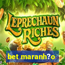 bet maranh?o