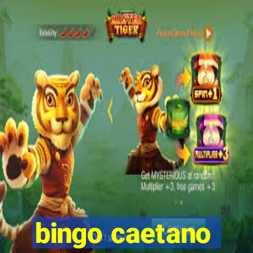 bingo caetano