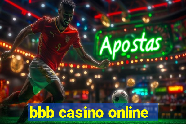 bbb casino online