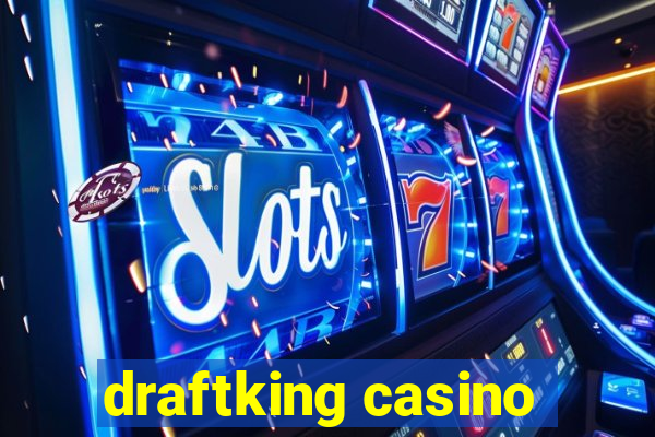 draftking casino