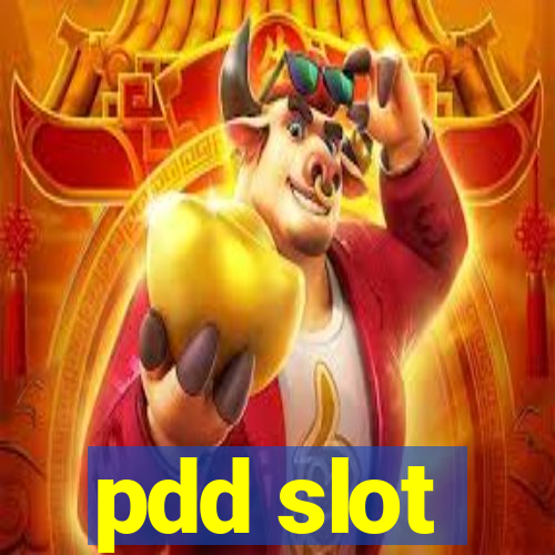 pdd slot