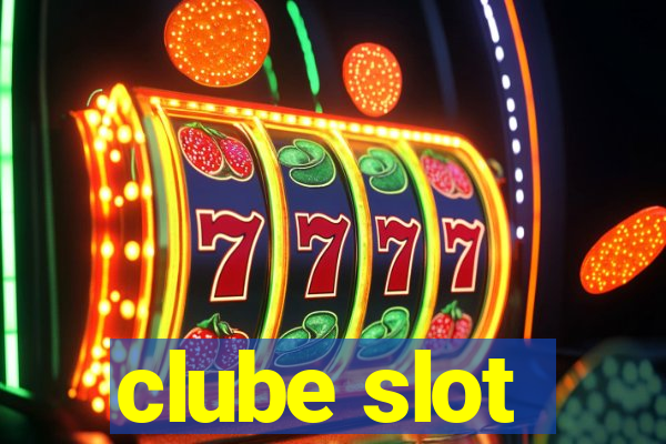 clube slot