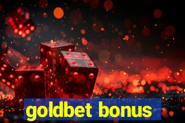 goldbet bonus