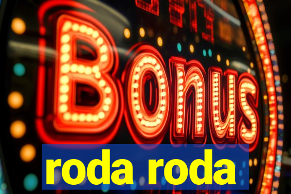 roda roda