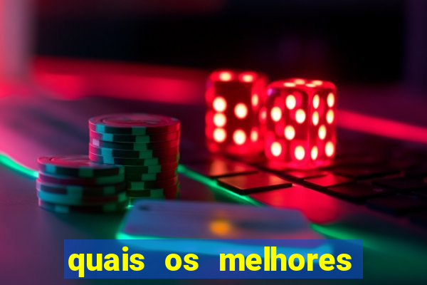 quais os melhores jogos de aposta