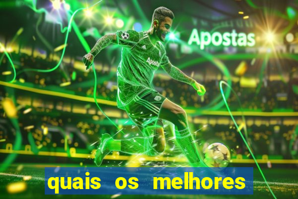 quais os melhores jogos de aposta