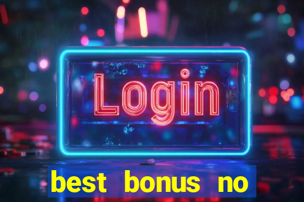 best bonus no deposit casino