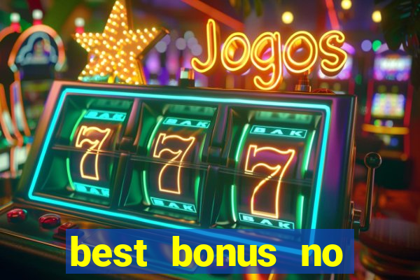 best bonus no deposit casino